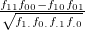 $ \frac{f_{11}f_{00}-f_{10}f_{01}}{\sqrt {f_{1.}f_{0.}f_{.1}f_{.0}}} $