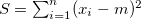 $S=\sum _{i=1}^ n(x_ i-m)^2$