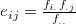 $e_{ij}=\frac{f_{i.}f_{.j}}{f_{..}}$